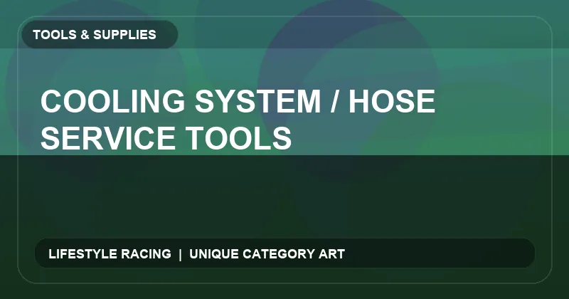 Cooling System / Hose Service Tools